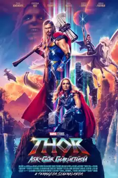 Thor 4 Aşk ve Gök Gürültüsü